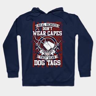 Real Heroes Don't Wear Capes Hoodie